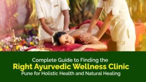Ayurvedic Wellness Clinic Pune